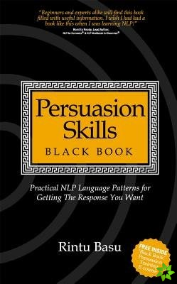 Persuasion Skills Black Book