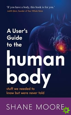 Users Guide to the Human Body