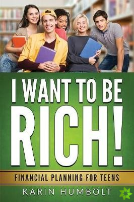 I Want to Be Rich!