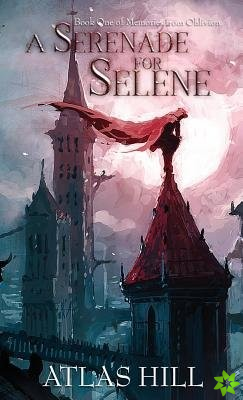 Serenade for Selene