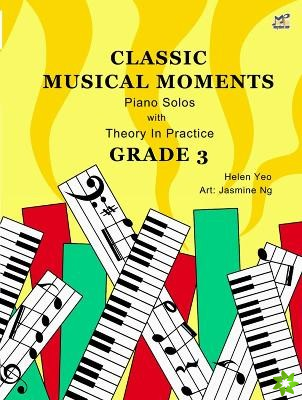 Classic Musical Moments with Theory In Practice Grade 3