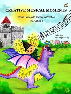Creative Musical Moments with Theory In Practice Pre-Grade 1