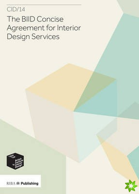 BIID Concise Agreement for Interior Design Services: CID/14