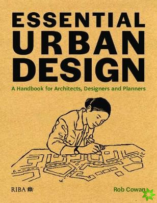 Essential Urban Design