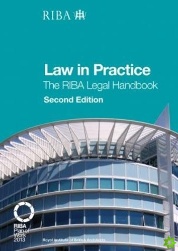 Law in Practice: The RIBA Legal Handbook