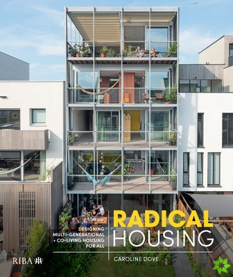 Radical Housing