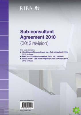 RIBA Sub-consultant Agreement 2010 (2012 Revision) Pack of 10