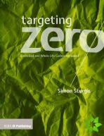 Targeting Zero