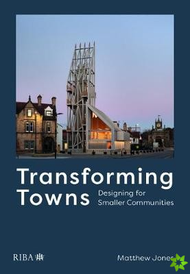 Transforming Towns