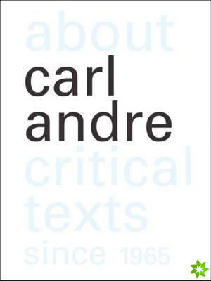 About Carl Andre
