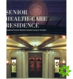 Senior Health-care Residence