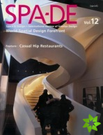 Spa-de 12: Space & Design - International Review of Interior Design