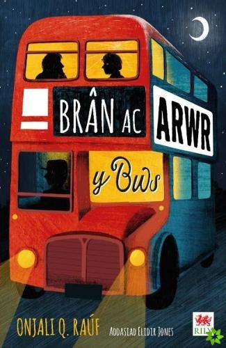 Bran ac Arwr y Bws