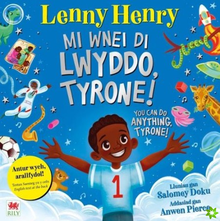 Mi Wnei Di Lwyddo, Tyrone! / You Can Do Anything, Tyrone!