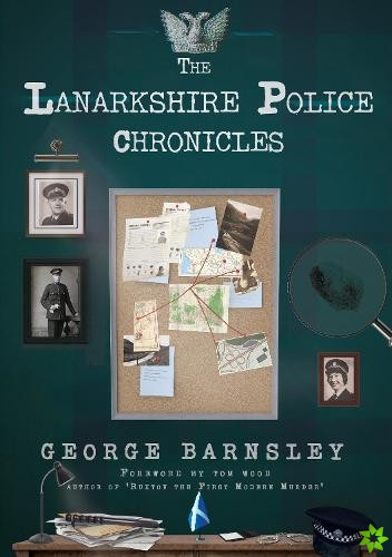 Lanarkshire Police Chronicles