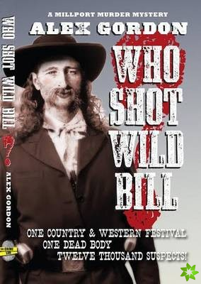 Who Shot Wild Bill?