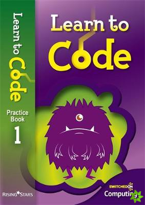 Learn to Code Practice Book 1