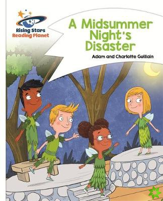Reading Planet - A Midsummer Night's Disaster - White: Comet Street Kids