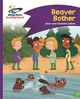 Reading Planet - Beaver Bother - Purple: Comet Street Kids