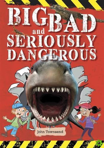 Reading Planet KS2 - Big, Bad and Seriously Dangerous - Level 2: Mercury/Brown band