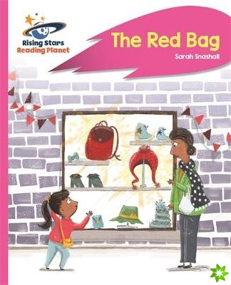 Reading Planet - The Red Bag - Pink B: Rocket Phonics
