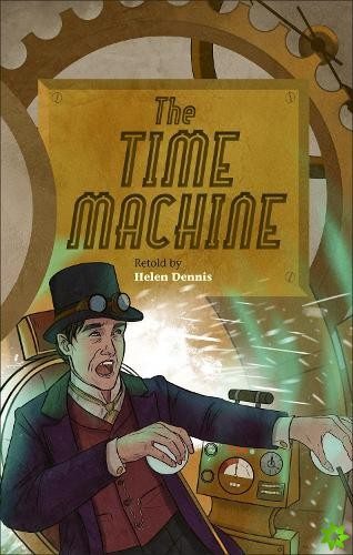 Reading Planet - The Time Machine - Level 6: Fiction (Jupiter)