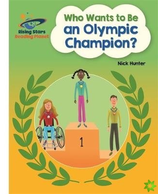 Reading Planet - Who Wants to be an Olympic Champion? - White: Galaxy