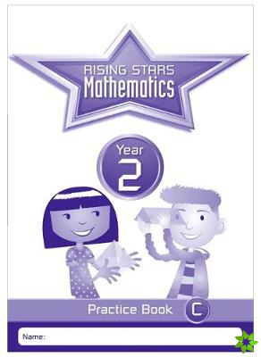 Rising Stars Mathematics Year 2 Practice Book C