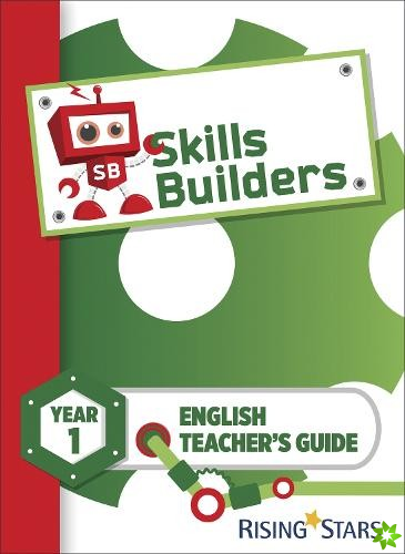 Skills Builders KS1 English Teacher's Guide Year 1