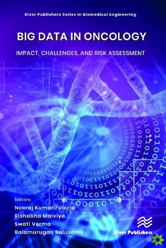 Big Data in Oncology: Impact, Challenges, and Risk Assessment