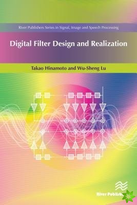 Digital Filter Design and Realization
