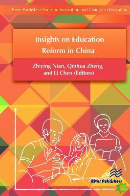 Insights on Education Reform in China