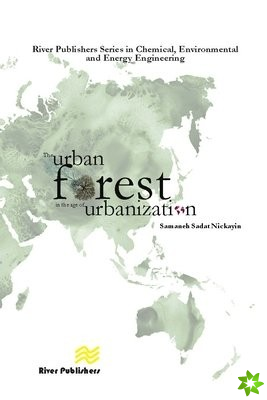 Urban Forest in the Age of Urbanisation