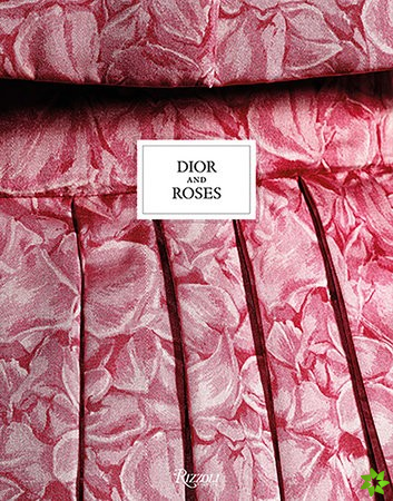 Dior and Roses