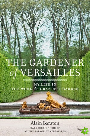 Gardener of Versailles