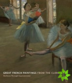 Great French Paintings from the Clark