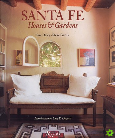 Sante Fe: House & Gardens