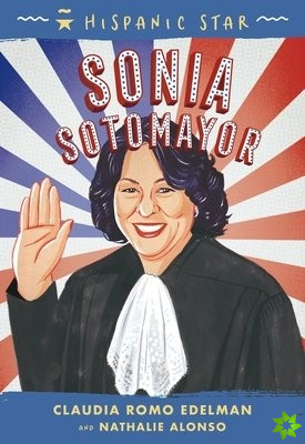 Hispanic Star: Sonia Sotomayor