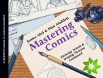Mastering Comics: Drawing Words & Writing Pictures, Continued