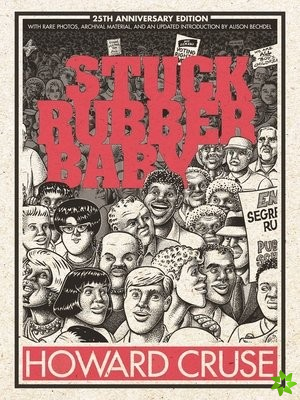 Stuck Rubber Baby 25th Anniversary Edition