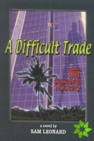 Difficult Trade