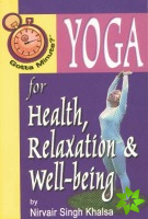 Gotta Minute? Yoga For Health and Relaxation