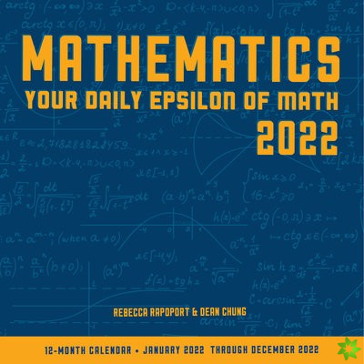 Mathematics 2022: Your Daily Epsilon of Math