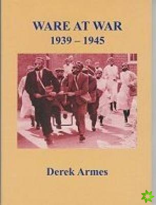 Ware at War 1939 - 1945