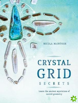Crystal Grid Secrets