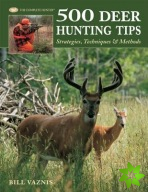 500 Deer Hunting Tips