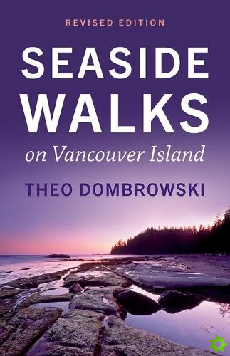 Seaside Walks on Vancouver Island  Revised Edition