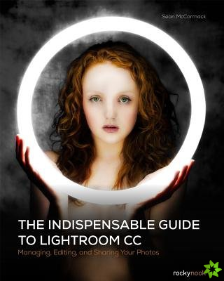 Indispensable Guide to Lightroom CC