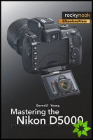 Mastering the Nikon D5000