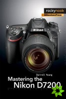 Mastering the Nikon D7200